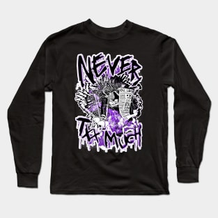 13XD XMY "NEVER TXX MUCH" (PURPLE) Long Sleeve T-Shirt